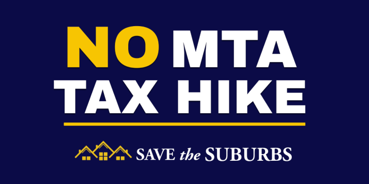 No MTA Tax Hike - Save the Suburbs