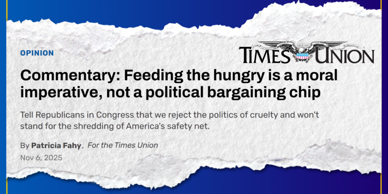 Newspaper rip-out with text: Commentary: Feeding the hungry is a moral imperative, not a political bargaining chip (headline for op-ed in Times Union) overlayed